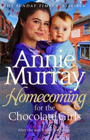 Homecoming for the Chocolate Girls by Annie Murray