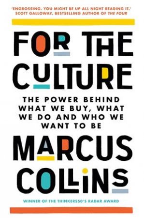 For the Culture by Marcus Collins