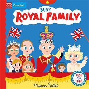 Busy Royal Family by Campbell Books & Marion Billet