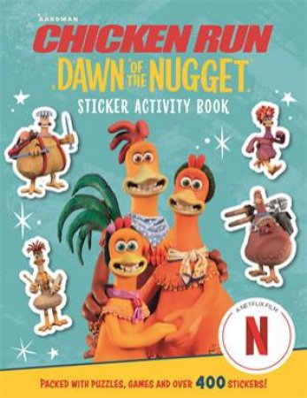 Chicken Run Dawn of the Nugget: Sticker Activity Book by Amanda Li