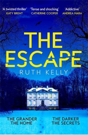 The Escape by Ruth Kelly