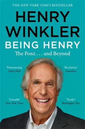 Being Henry by Henry Winkler