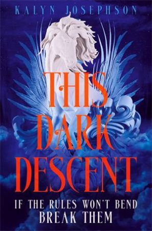 This Dark Descent by Kalyn Josephson