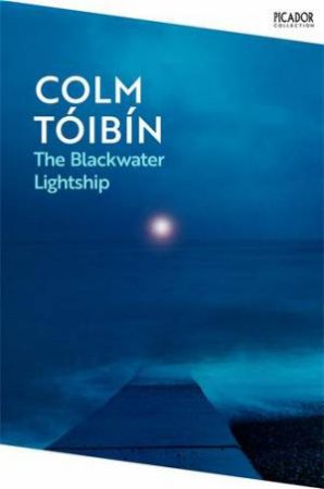 The Blackwater Lightship by Tóibín, Colm