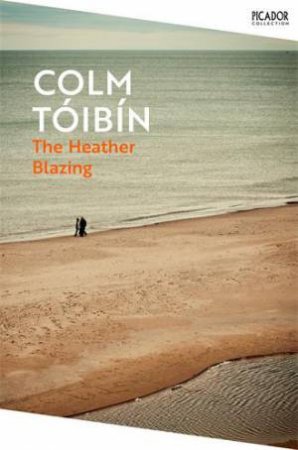 The Heather Blazing by Tóibín, Colm