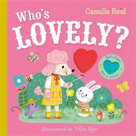 Who's Lovely? by Camilla Reid