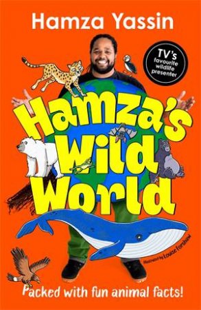 Hamza's Wild World by Hamza Yassin