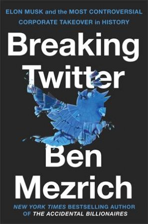 Breaking Twitter by Ben Mezrich