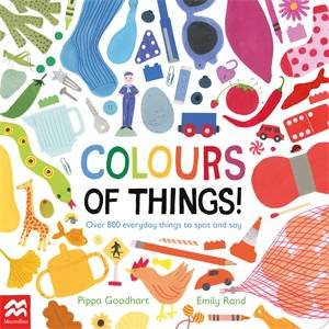 Colours of Things! by Pippa Goodhart