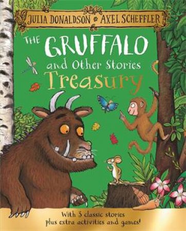 The Gruffalo and Other Stories Treasury by Julia Donaldson & Axel Scheffler