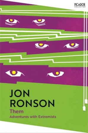 Them: Adventures with Extremists by Jon Ronson