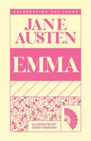 Emma by Jane Austen & Hugh Thomson