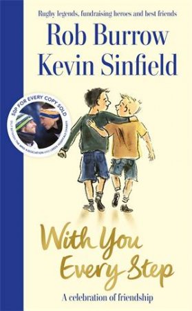 With You Every Step by Rob Burrow, Kevin Sinfield