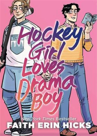 Hockey Girl Loves Drama Boy by Faith Erin Hicks