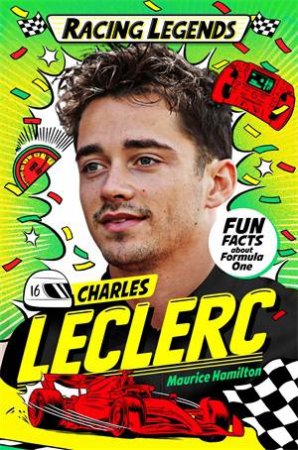 Racing Legends: Charles Leclerc by Maurice Hamilton