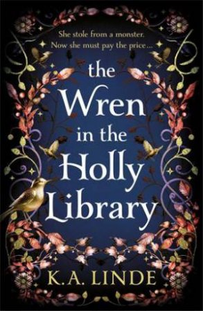 The Wren in the Holly Library by K. A. Linde