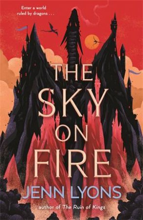 The Sky on Fire by Jenn Lyons