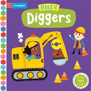 Busy Diggers by Campbell Books & Edita Hajdu