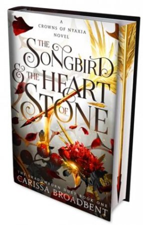 The Songbird & the Heart of Stone (Special Edition) by Carissa Broadbent