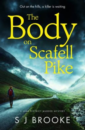 The Body on Scafell Pike by S J Brooke