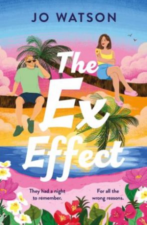 The Ex Effect by Jo Watson