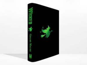 Wicked (Collector's Edition) by Gregory Maguire