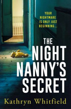 The Night Nanny's Secret by Kathryn Whitfield