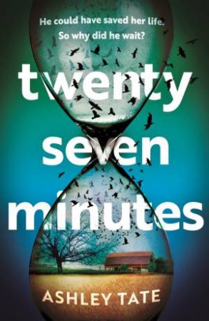 Twenty-Seven Minutes by Ashley Tate