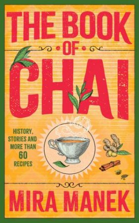 The Book of Chai by Mira Manek