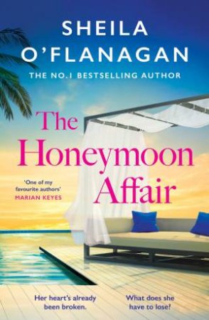 The Honeymoon Affair by Sheila O'Flanagan