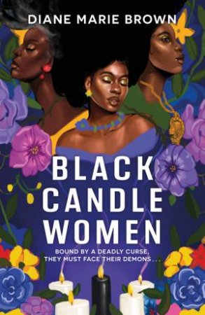 Black Candle Women by Diane Marie Brown