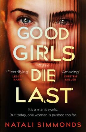 Good Girls Die Last by Natali Simmonds