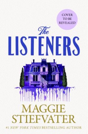 The Listeners by Maggie Stiefvater