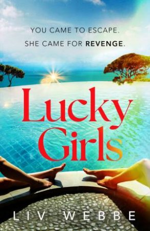 Lucky Girls by Liv Webbe