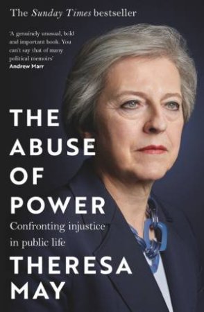 The Abuse of Power by Theresa May