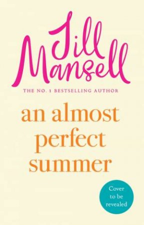 An Almost Perfect Summer by Jill Mansell