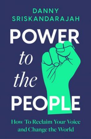 Power to the People by Danny Sriskandarajah