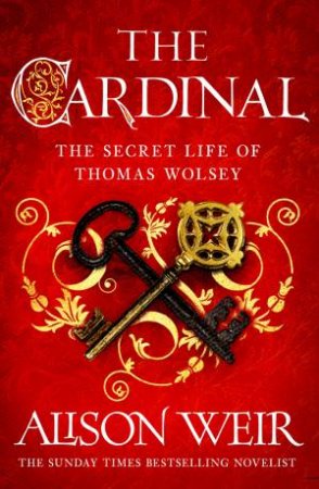 The Cardinal by Alison Weir