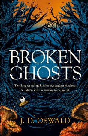 Broken Ghosts by J D Oswald