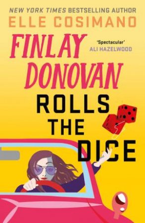 Finlay Donovan Rolls the Dice by Elle Cosimano