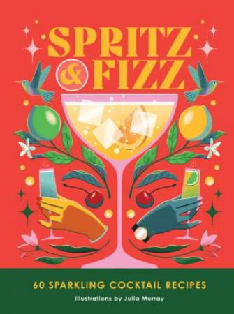 Spritz and Fizz by Orange Hippo! & Julia Murray