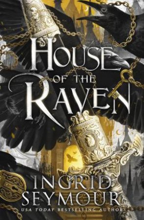 House of the Raven by Ingrid Seymour