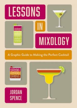 Lessons in Mixology by Welbeck