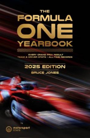 The Formula One Yearbook 2025 by Bruce Jones