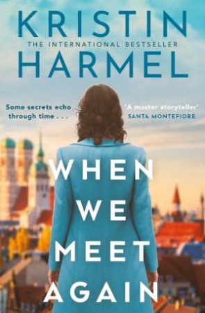 When We Meet Again by Kristin Harmel