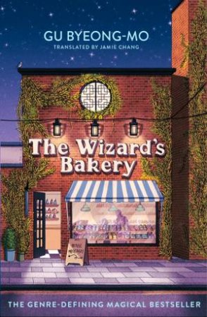 The Wizard's Bakery by Gu Byeong -Mo