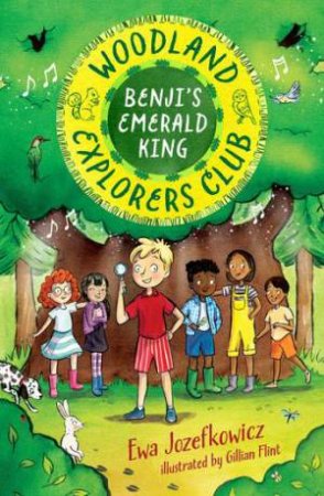 Benji's Emerald King by Ewa Jozefkowicz & Gillian Flint