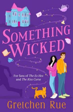 Something Wicked by Gretchen Rue & Gretchen Rue