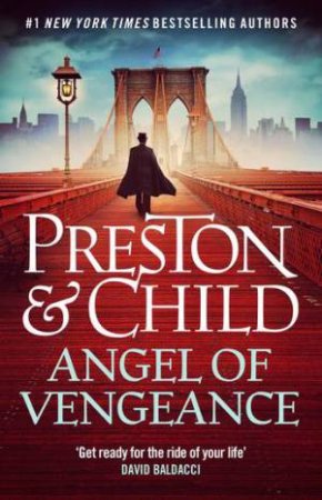 Angel of Vengeance by Douglas Preston & Lincoln Child