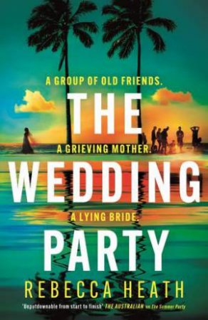 The Wedding Party by Rebecca Heath